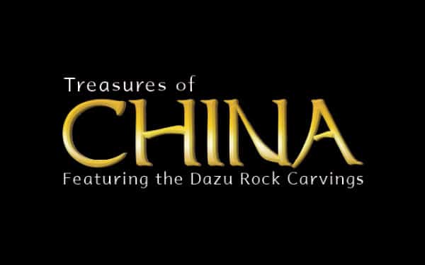 Treasures of China Featuring the Dazu Rock Carvings