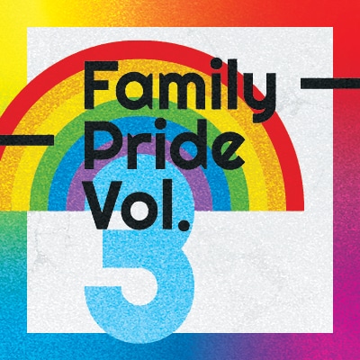 Family Pride Vol. 3