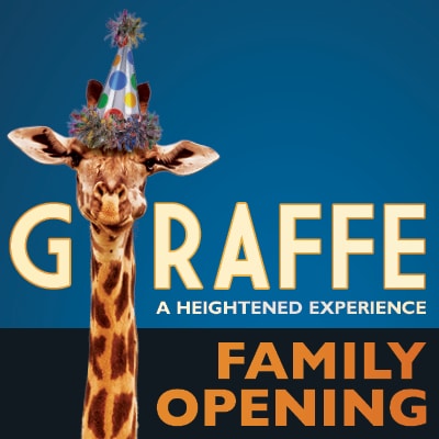 GIRAFFE | A Family Exhibtion Opening
